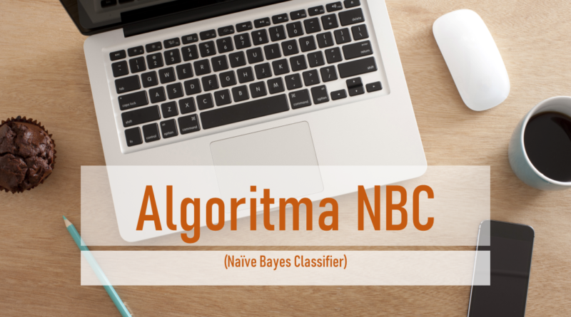 Algoritma Naïve Bayes Classifier