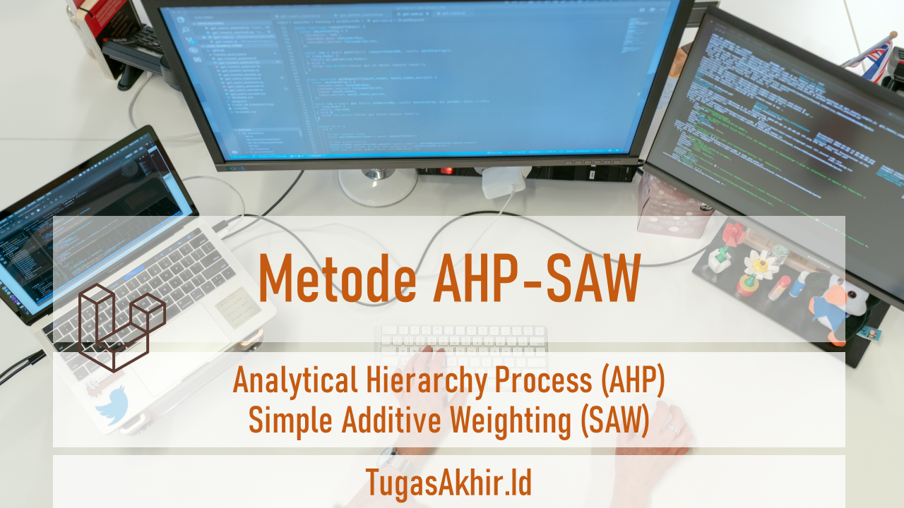 Contoh Perhitungan SPK Metode AHP dan SAW